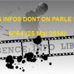 Les infos dont on parle peu n°64 (25 Mai 2014)