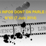 Les infos dont on parle peu n°65 (7 Juin 2014)