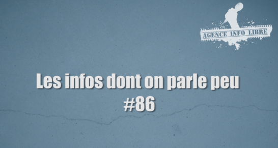 Les infos dont on parle peu n°86 (14 mars 2015) n°86