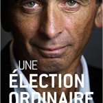Geoffroy Lejeune - Une élection ordinaire
