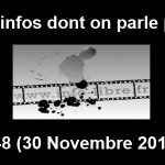 Les infos dont on parle peu n°48 (30 Novembre 2013)
