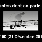 Les infos dont on parle peu n°50 (21 Décembre 2013)