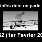 Les infos dont on parle peu n°52 (1er Février 2014)