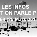 Les infos dont on parle peu n°58 (29 Mars 2014)