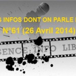 Les infos dont on parle peu n°61 (26 Avril 2014)